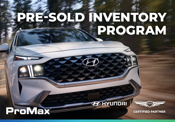 Boost Your Sales Process with Hyundai Genesis’ Pre-Sold Inventory Tracking in ProMax